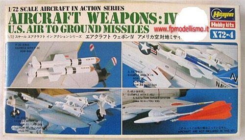 Aircraft Weapons IV : US Air to Ground Missiles 1:72 Hasegawa X72-4 * EURO 7,50 in Kit ** Euro 27,50 Costruito (Iva Incl.)